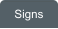 Signs